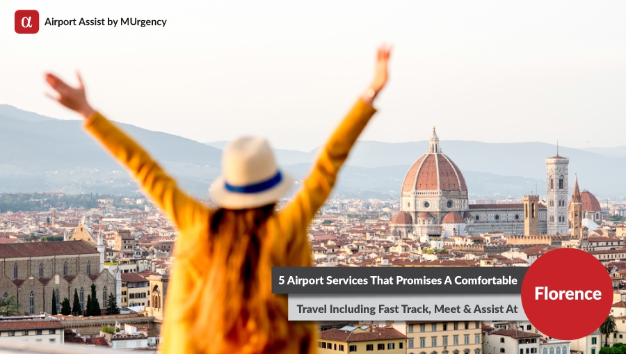 florence, florence airport, florence airport assistance, airport assistance, fast track, meet & greet, limousine service, lounge access, vip service,